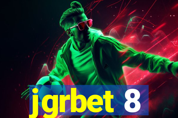 jgrbet 8